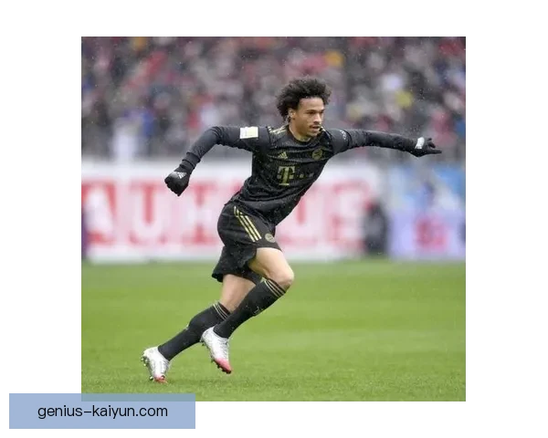 萨内射门方式分析：表现稳健，值得关注的进攻技巧与战术执行